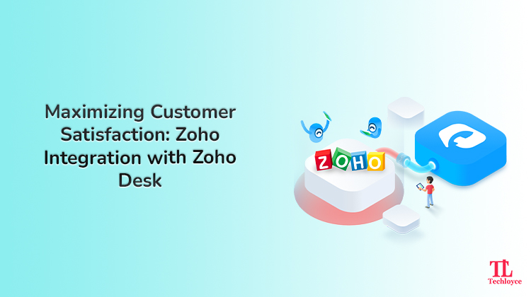 Maximizing Customer Satisfaction: Zoho Integration with Zoho Desk