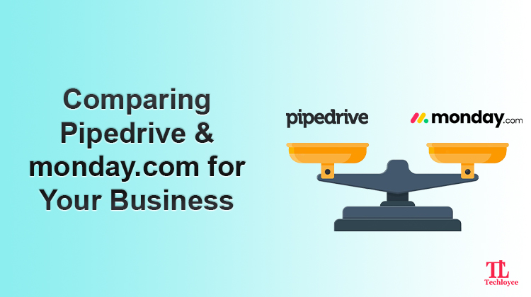 Pipedrive Vs monday.com: The CRM Comparison in 2023