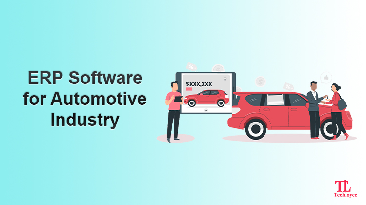 Key Features of ERP Software Tailored for the Automotive Industry